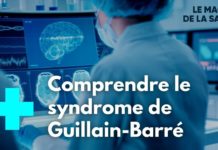 Le syndrome de Guillain-Barré, une pathologie neurologique inflammatoire – Le-syndrome-de-Guillain-Barre-une-pathologie-neurologique-inflammatoire-