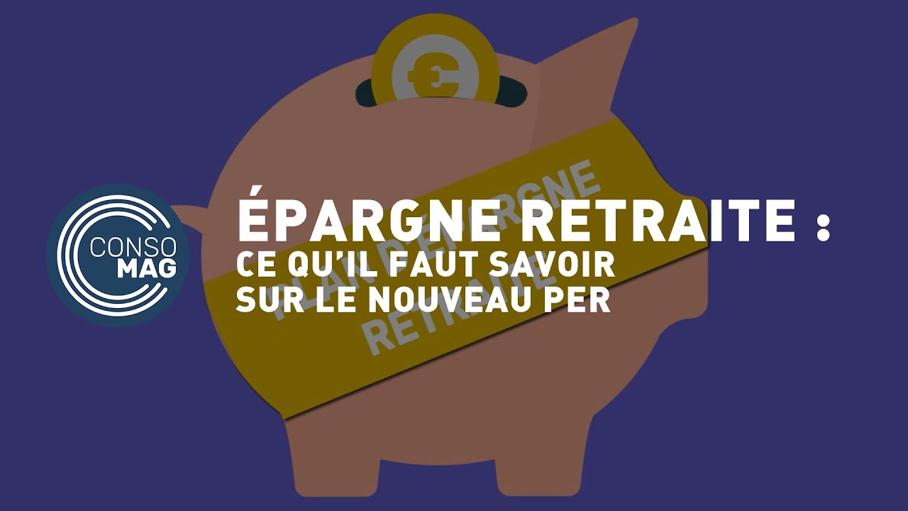 Nouveau plan épargne retraite : comment épargner