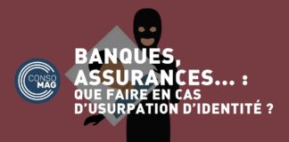 Que faire en cas d’usurpation d’identité ? (banques, assurances…) Banques-assurances -que-faire-en-cas-dusurpation-didentite-