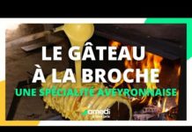 Une spécialité aveyronnaise : le gâteau à la broche Le-gateau-a-la-broche-une-specialite-aveyronnaise-Samedi-a-tout-prix