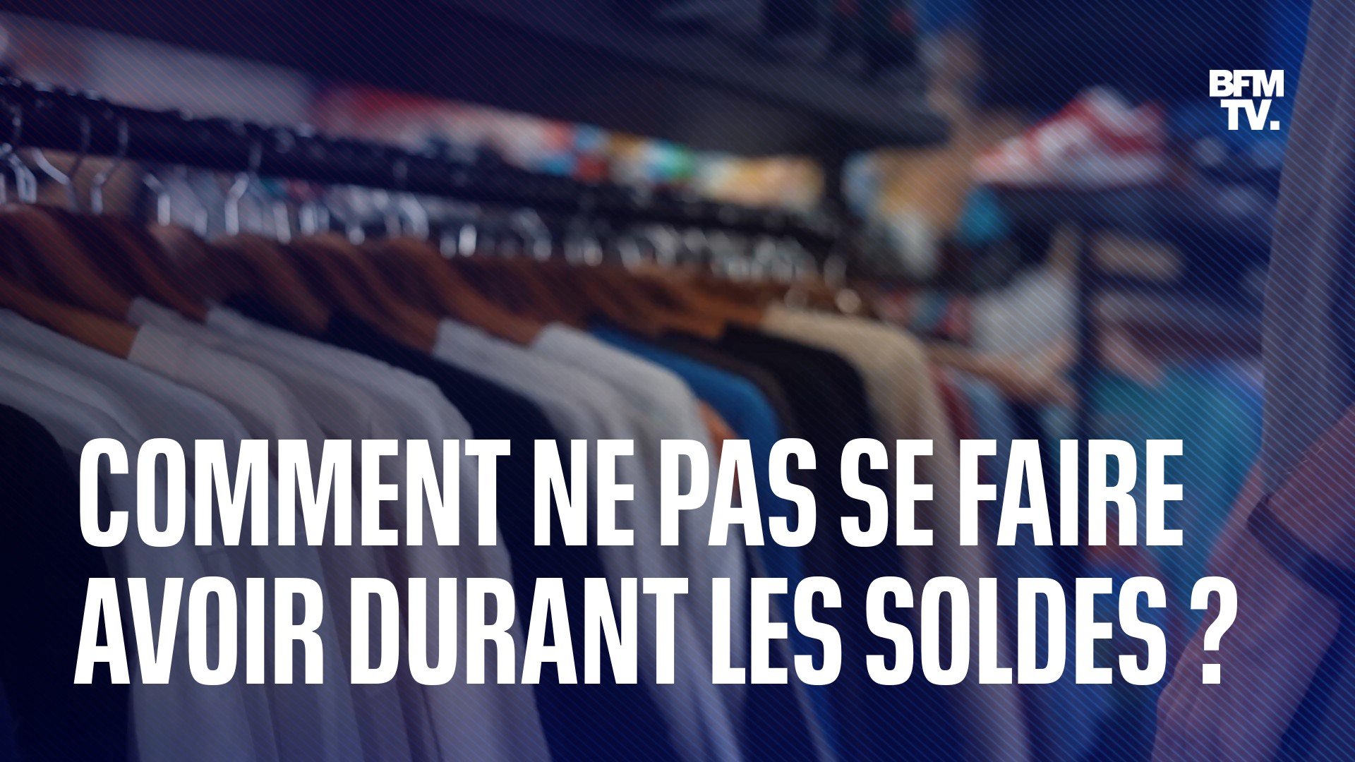 Soldes : les règles à connaître pour ne pas se faire avoir